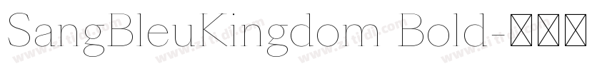 SangBleuKingdom Bold字体转换